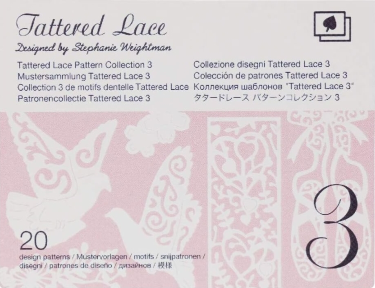Kolekcja wzorów Tattered Lace 3, zaprojektowana przez Stephanie Weightman, zawiera 20 unikalnych wzorów na różowym tle. Widoczny jest duży numer 3 oraz napisy w różnych językach, w tym angielskim i japońskim.